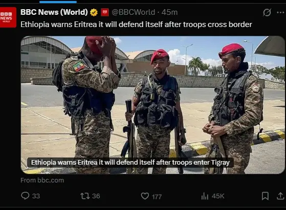 BBC World post on X sharing the article headlined “Ethiopia warns Eritrea it will defend itself after troops cross border”.