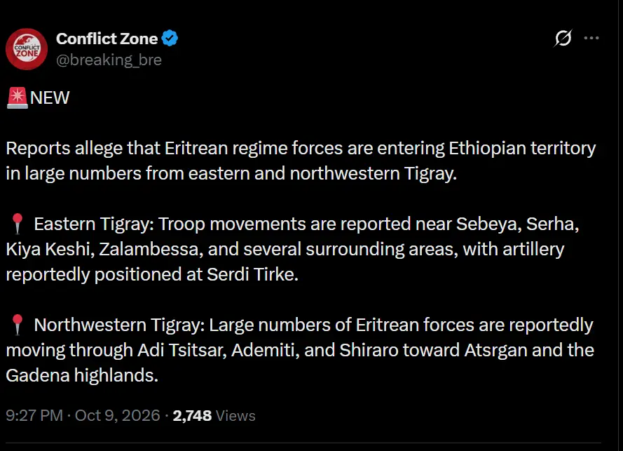 Conflict Zone post on X alleging that Eritrean forces are entering Tigray in large numbers, with place names listed.